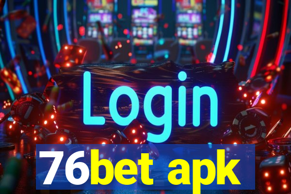 76bet apk